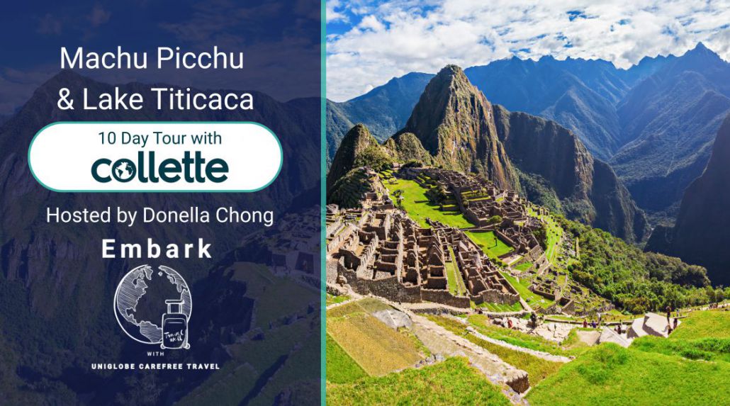 Discover Peru with Donella Chong 